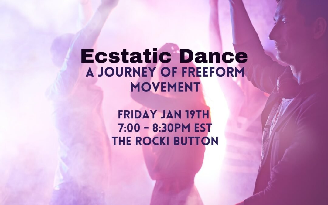 1/19/24 – Ecstatic Dance: A Journey of Freeform Movement